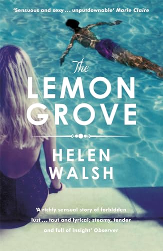 The Lemon Grove: The bestselling summer sizzler - A Radio 2 Bookclub choice von Tinder Press